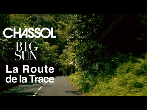 Chassol - La Route de la Trace (BIG SUN)