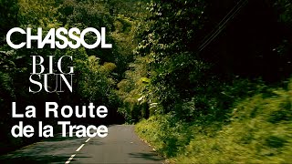 Chassol - La Route de la Trace (BIG SUN)