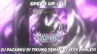 Download lagu DJ PACARKU DITIKUNG TEMAN BY IKYY PAHLEVI  - SPEED UP REVERB mp3