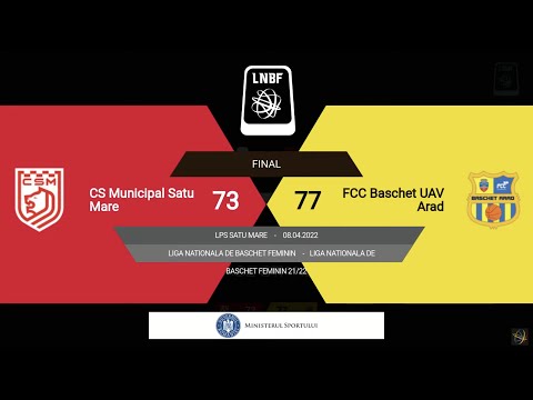 LNBF 2021-2022: CSM Satu Mare - FCC Baschet UAV Arad (PLAY-OFF 2, GAME 2)
