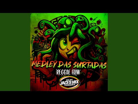 Medley das Surtadas