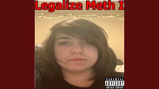 Legalize Meth I Music Video