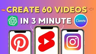 🔥Generate 60 Shorts🔥 || Bulk Create Short Videos in Canva & ChatGPT