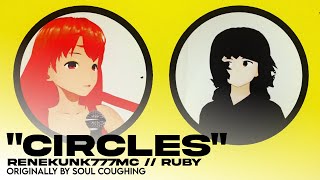 【Vocaloid Ruby English】Circles【Soul Coughing Cover】