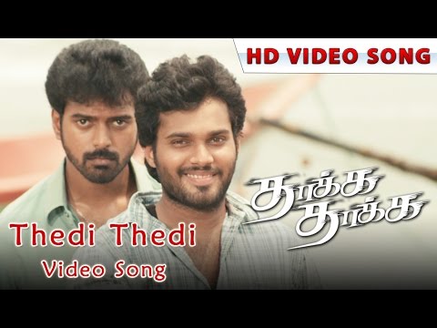 Thedi Thedi Video Song | Thaakka Thaakka | Vikrant, Rahul Venkat | New Tamil Song