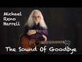 The Sound Of Goodbye