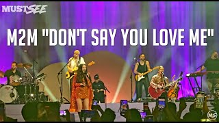 M2M &quot;Don&#39;t Say You Love Me&quot; with Filipino Audience in Manila on May 2, 2025