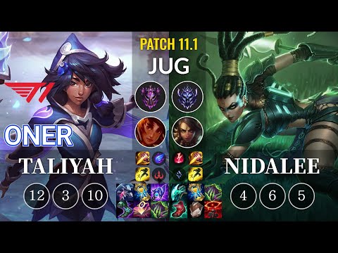 T1 Oner Taliyah vs Nidalee Jungle - KR Patch 11.1