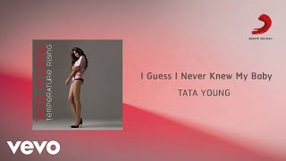 Tata Young - I Guess I Never Knew My Baby (Official Lyric Video)