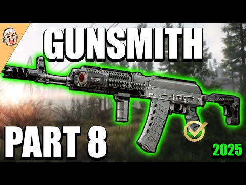 Gunsmith Part 8 2025 NEW - Mechanic Task Guide - Escape From Tarkov