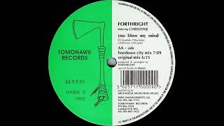 Forthright Feat. Christine - You Blow My Mind (Hoedown City Mix)
