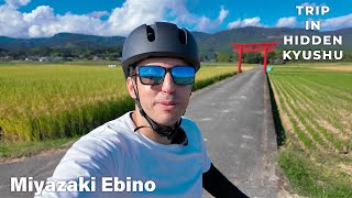 Trip in hidden kyushu⑨ - Cycling into beautiful nature (MIYAZAKI)