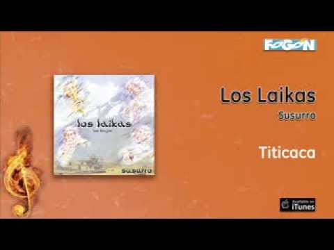 Los Laikas / Susurro - Titicaca