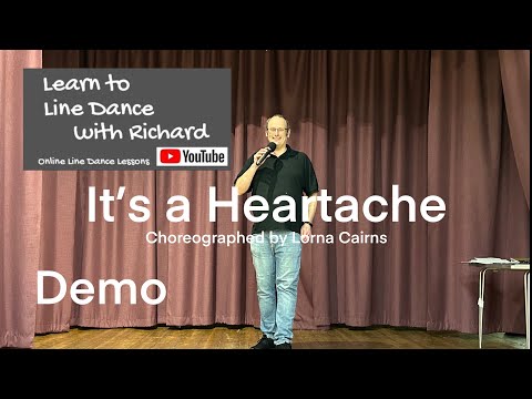 FREESTYLE / DEMO BEGINNER LINE DANCE - It’s a Heartache