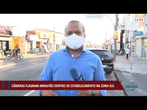 CaÌ‚meras flagram arrastaÌƒo dentro de estabelecimento na zona sul 20 08 2021