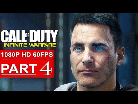 CALL OF DUTY INFINITE WARFARE Gameplay Walkthrough Part 4 CAMPAIGN [1080p HD 60FPS] - No Commentary