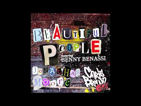 Chris Brown feat. Benny Benassi - Beautiful People (Jonathan Moore Remix)