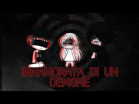 Innamorata di un demone Ep 1 Gacha Life