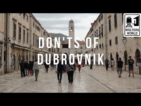 Dubrovnik - What NOT to Do in Dubrovnik, Croatia