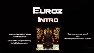 ► Euroz - Intro ◄