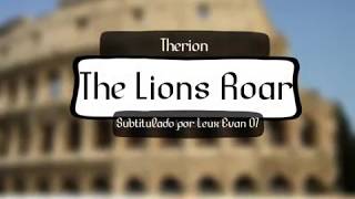 Therion- The Lions Roar (Lyrics - Sub español)