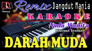 Download lagu Darah Muda Karaoke Nada Wanita Rhoma Irama Dj Mix Dangdut Terbaru mp3 Download lagu Darah Muda Karaoke Nada Wanita Rhoma Irama Dj Mix Dangdut Terbaru mp3
