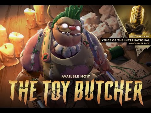 DOTA 2 - PUDGE NEW PERSONA | THE TOY BUTCHER