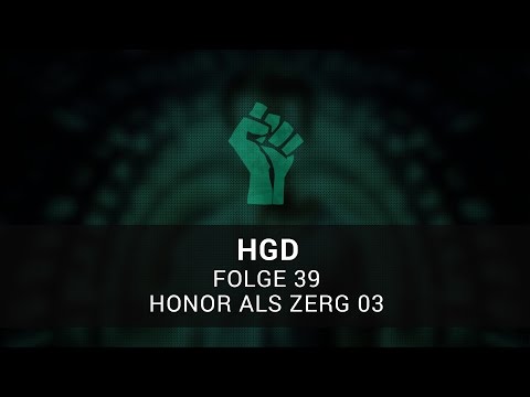 Honor Greift Durch 39 - Honor als Zerg 03