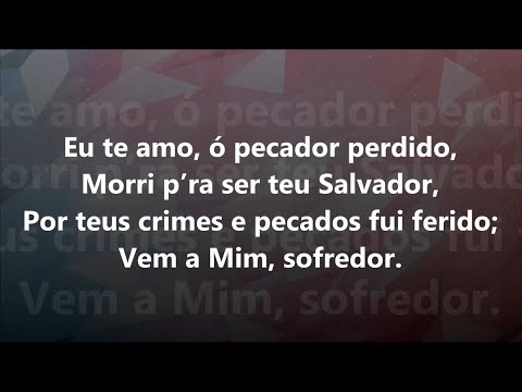 Hino 359 - Harpa Cristã - Vem a Mim, Pecador