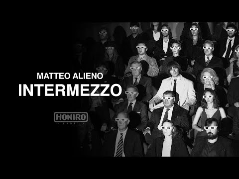 MATTEO ALIENO - INTERMEZZO (VISUAL VIDEO)