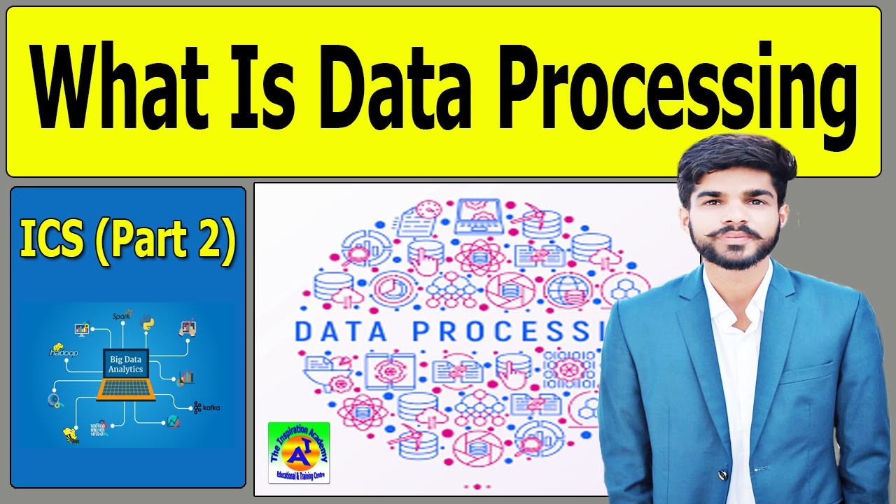 What Is Data Processing ( ICS Part 2) | 4 Stages Of Data Processing