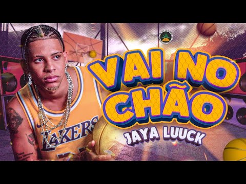JayA Luuck - Vai no Chão (Videoclipe Oficial)