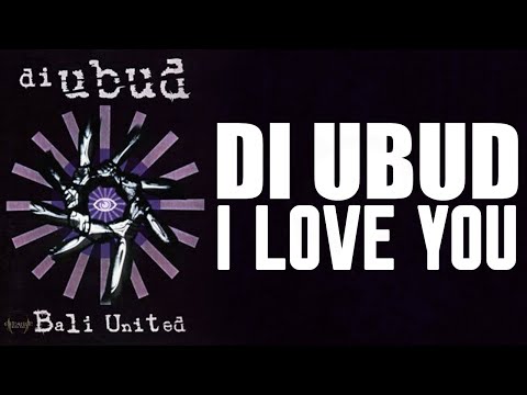 Di Ubud - I Love You [Lyrics]
