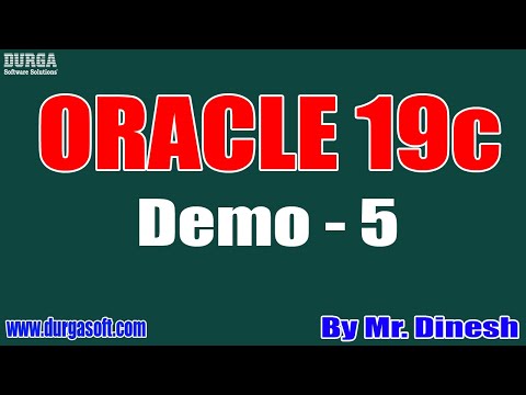 ORACLE 19c tutorial || Demo - 5 || by Mr. Dinesh On 26-08-2020 @9PM