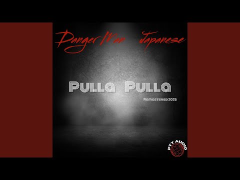 Pulla Pulla (Remastered 2025)