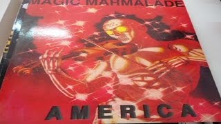 Magic Marmalade - America (B1 Hot Chill Mix)(1992)