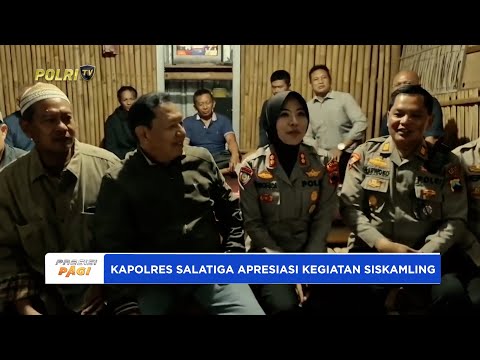 KAPOLRES SALATIGA APRESIASI SISKAMLING WARGA MENJAGA KAMTIBMAS
