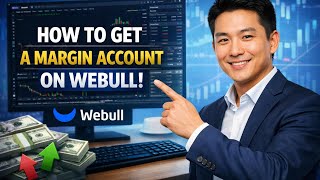 How to GET a Margin Account on Webull (Step by Step)