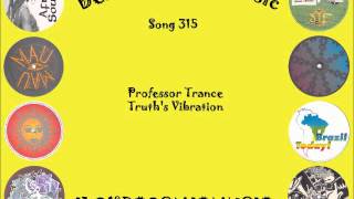 Best of Cosmic 315 - Professor Trance - Truth's Vibration