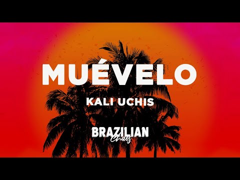 Kali Uchis - Muévelo (Letra/Lyrics)