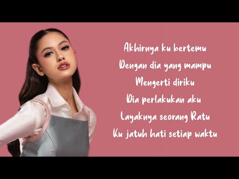 Jadi Tuan Putri - Asila Maisa | Lirik Lagu ~ Akhirnya ku bertemu dengan dia yang mampu...