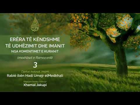 3. Mexhliset e Ramazanit - Kapja pas Kuranit dhe Sunnetit, ndalimi i përçarjes - Hoxhë Xhemal Jakupi