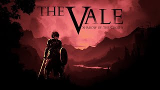 The Vale: Shadow of the Crown