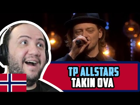 🇳🇴 TP AllStars - Takin Ova (Live at Spellemann 2016) | Nordic REACTION