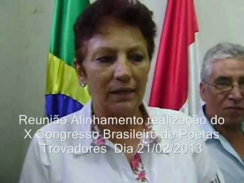 Dia 21/02 Reunião em Ibiraçu ES. X Congresso Brasileiro de Poetas Trovadores Dias 4, 5 e 6/10/2013