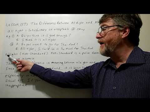 English Tutor Nick P Lesson (57) The Difference Between All Right and  Alright