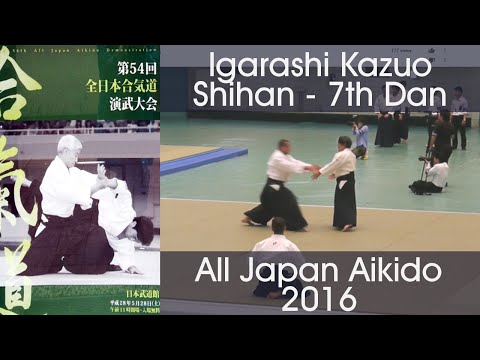 Igarashi Kazuo Shihan Aikido Demonstration - 54th All Japan Aikido
