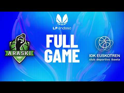 Kutxabank Araski vs IDK Euskotren | Partido completo de baloncesto | #LFEndesa 2025-26