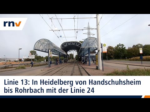 Linie 13: Mit der rnv in Heidelberg von Handschuhsheim nach Rohrbach (Linie 24)