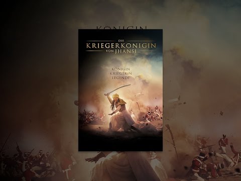 Die Kriegerkönigin von Jhansi